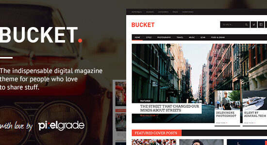 BUCKET - A Digital Magazine Style WordPress Theme