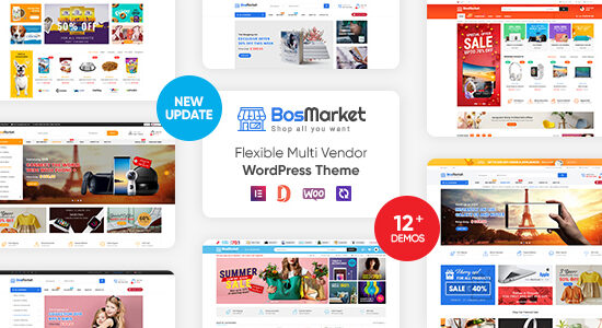 BosMarket - Chủ đề WordPress WooCommerce Elementor Multivendor linh hoạt (12 chỉ mục + Bố cục di động)