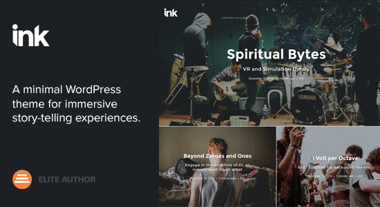 Ink — A WordPress Blogging theme to tell Stories