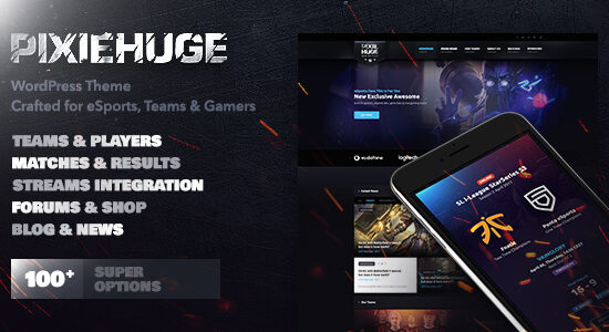 PixieHuge | eSports Gaming Theme For Clans & Organizations