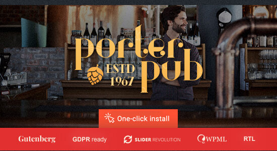 Porter Pub - Chủ đề WordPress cho quán bar và nhà hàng