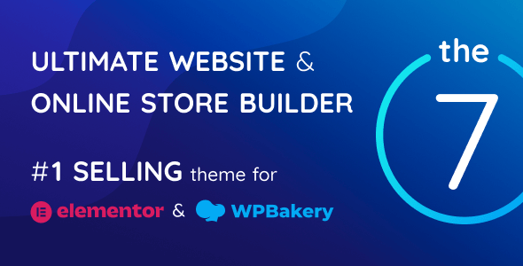 The7 — Ultimate Website & Online Store Builder for WordPress and WooCommerce