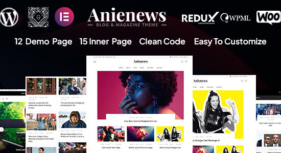 Anienews – Chủ đề WordPress Tin tức & WooCommerce