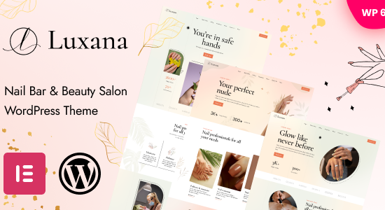 Luxana - Chủ đề WordPress cho tiệm làm móng & thẩm mỹ viện