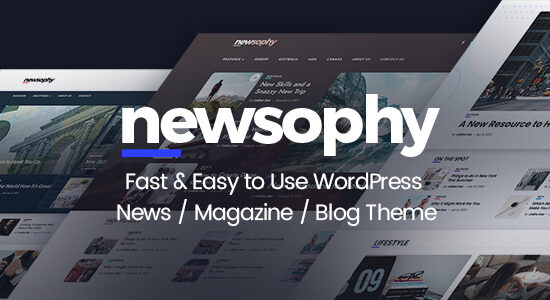 Newsophy - Giao diện blog và tin tức WordPress nhanh chóng và dễ sử dụng