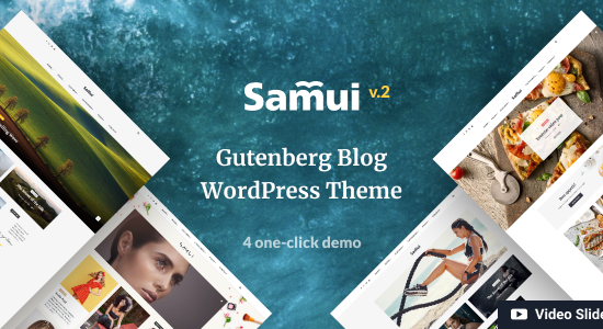 Samui - Chủ đề WordPress Gutenberg cho Blog và Tạp chí